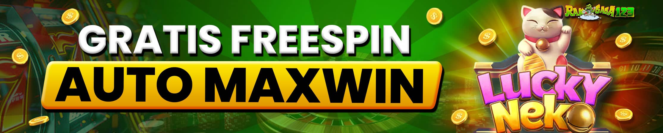 Gratis Freespin Auto Maxwin!